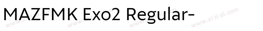 MAZFMK Exo2 Regular字体转换